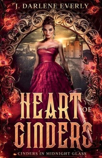 Enlarge image Cover: Heart of Cinders - Wishing Well Books LLC