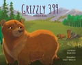 Cover: Grizzly 399 - 3rd Edition - Hardback - Green Kids Club, Inc.