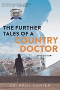 Cover: The Further Tales of A Country Doctor - Dr. Paul Carter