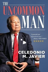 Enlarge image Cover: The Uncommon Man - Celedonio M. Javier