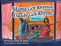Enlarge image Cover: Mama Got Rhythm Daddy Got Rhyme - Bristow Publishing LLC