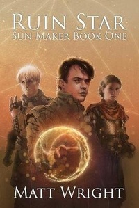 Enlarge image Cover: Ruin Star - Matt Wright Author