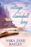 Cover: The Cottage at Clamshell Bay - Ambleside Publishing