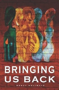 Enlarge image Cover: Bringing Us Back - Vhakololo Press