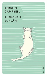 Abbildung von: Ruthchen schläft - Kampa Verlag