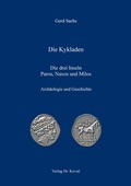 Cover: Die Kykladen: Die drei Inseln Paros, Naxos und Milos - Kovac, Dr. Verlag