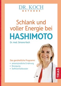 Abbildung von: Schlank und voller Energie bei Hashimoto - TRIAS