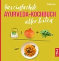 Abbildung von: Das einfachste Ayurveda-Kochbuch aller Zeiten - TRIAS