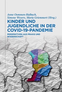 Abbildung von: Kinder und Jugendliche in der COVID-19-Pandemie - düsseldorf university press dup