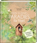 Cover: Mein kleines Paradies f&uuml;r V&ouml;gel - Coppenrath