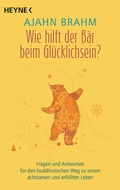 Cover: Wie hilft der B&auml;r beim Gl&uuml;cklichsein? - Heyne