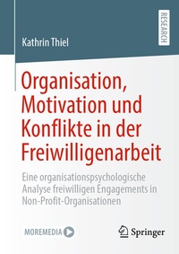 Abbildung von: Organisation, Motivation und Konflikte in der Freiwilligenarbeit - Springer