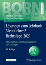 Bild: Lösungen zum Lehrbuch Steuerlehre 2 Rechtslage 2021 - Springer Gabler