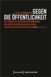 Abbildung von: Gegen die Öffentlichkeit - transcript