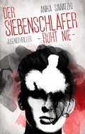 Cover: Der Siebenschl&auml;fer ruht nie - BoD - Books on Demand