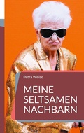 Cover: Meine seltsamen Nachbarn - Books on Demand