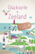 Cover: Gl&uuml;cksorte in Zeeland - Droste Verlag GmbH