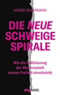 Cover: Die neue Schweigespirale - Theiss in Herder