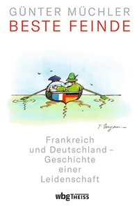 Abbildung von: Beste Feinde - Theiss in Herder