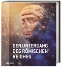 Cover: Der Untergang des r&ouml;mischen Reiches - Theiss in Herder