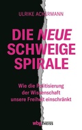 Cover: Die neue Schweigespirale - Theiss in Herder