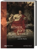 Cover: R&ouml;mer, Mythen, Vorurteile - Philipp von Zabern in Herder