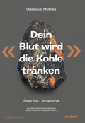 Cover: "Dein Blut wird die Kohle traenken" - ibidem