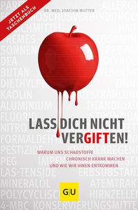 Abbildung von: Lass dich nicht vergiften! - Gräfe und Unzer