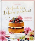 Cover: Einfach das Leben genie&szlig;en! - H&ouml;lker Verlag
