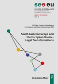 Cover: South Eastern Europe and the European Union - Legal Transformations - Alma Mater