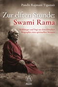 Cover: Zur elften Stunde: Swami Rama - Agni Verlag