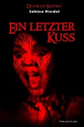 Cover: Ein letzter Kuss - Twilight-Line Verlag