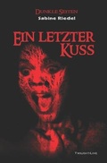 Cover: Ein letzter Kuss - Twilight-Line Medien
