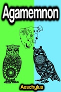 Cover: Agamemnon - Phoemixx Classics Ebooks