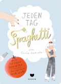 Cover: Jeden Tag Spaghetti - Bohem Press