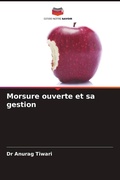Cover: Morsure ouverte et sa gestion - Editions Notre Savoir