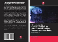 Abbildung von: Crescimento e Caracterizacao da pelicula fina ITO por Magnetron Sputtering - Edicoes Nosso Conhecimento