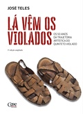 Cover: L&aacute; v&ecirc;m os violados - Cepe editora