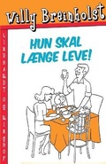 Cover: Hun skal laenge leve! - Lindhardt og Ringhof