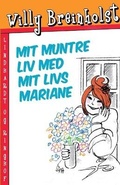Cover: Mit muntre liv med mit livs Mariane - Lindhardt og Ringhof