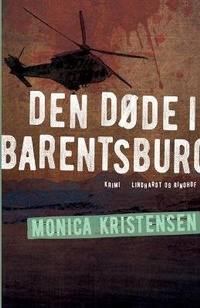 Enlarge image Cover: Den dode i Barentsburg - Lindhardt og Ringhof