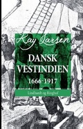 Cover: Dansk Vestindien 1666-1917 - Lindhardt og Ringhof