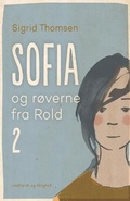 Cover: Sofia og roverne fra Rold 2 - Lindhardt og Ringhof