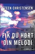 Cover: Fik du hort din melodi - Lindhardt og Ringhof