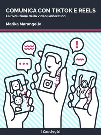 Abbildung von: Comunica con TikTok e Reels - Zandegù