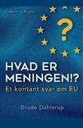 Cover: Hvad er meningen!? Et kontant svar om EU - Lindhardt og Ringhof