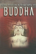 Cover: Life Profile and Biography of Buddha - Diamond Books
