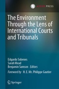 Abbildung von: The Environment Through the Lens of International Courts and Tribunals - T.M.C. Asser Press
