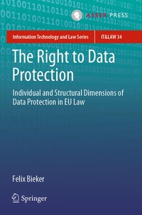 Enlarge image Cover: The Right to Data Protection - T.M.C. Asser Press