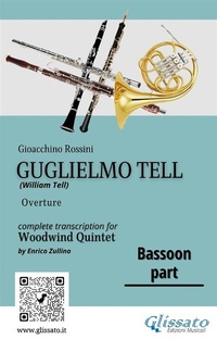 Abbildung von: Bassoon part of "Guglielmo Tell" for Woodwind Quintet - Glissato Edizioni Musicali